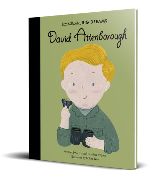 David Attenborough: Volume 34 by Maria Isabel Sanchez Vegara Extended Range Frances Lincoln Publishers Ltd
