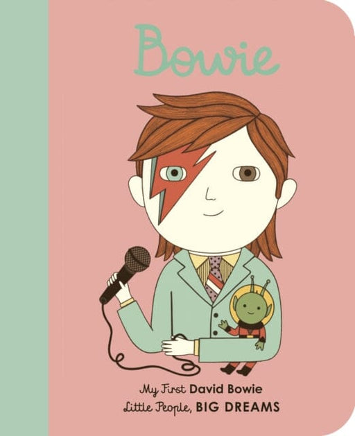 David Bowie: My First David Bowie [BOARD BOOK] Volume 26 by Maria Isabel Sanchez Vegara Extended Range Frances Lincoln Publishers Ltd