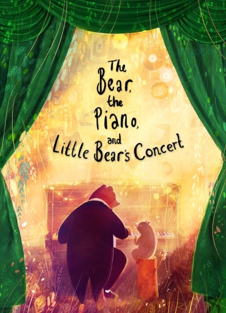 The Bear, the Piano and Little Bear's Concert by David Litchfield Extended Range Frances Lincoln Publishers Ltd