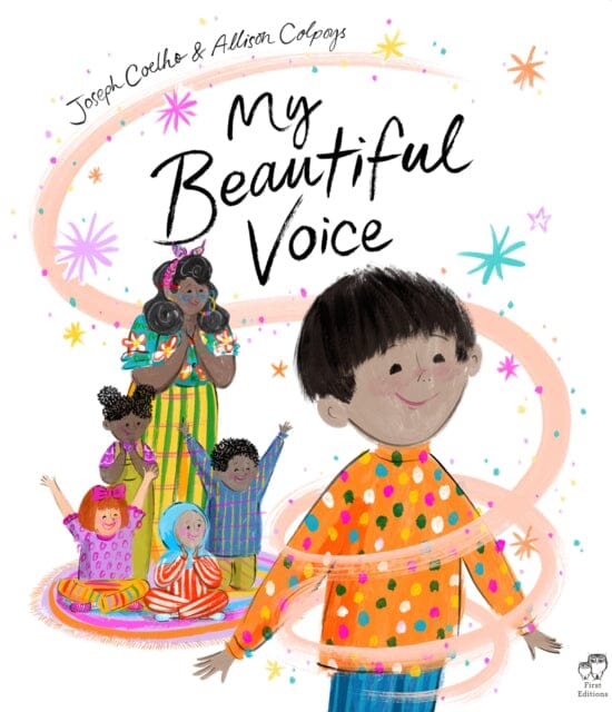 My Beautiful Voice by Joseph Coelho Extended Range Frances Lincoln Publishers Ltd