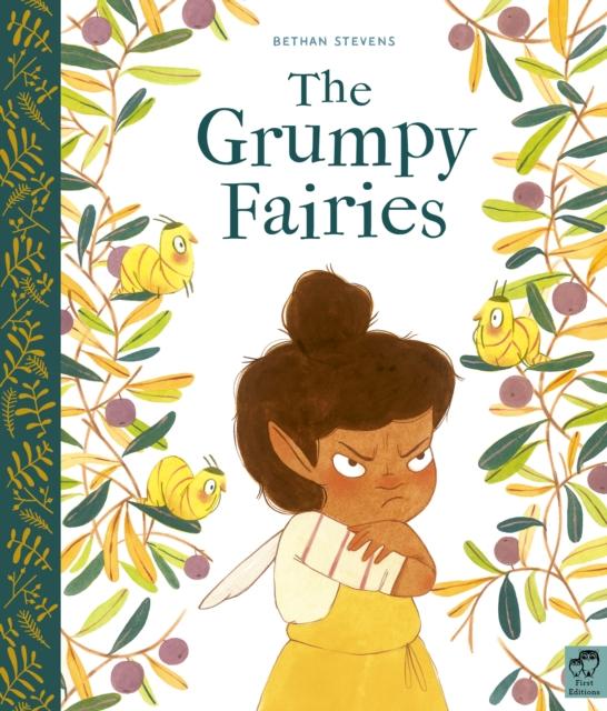The Grumpy Fairies Popular Titles Frances Lincoln Publishers Ltd