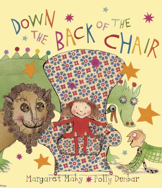 Down The Back of the Chair Popular Titles Frances Lincoln Publishers Ltd