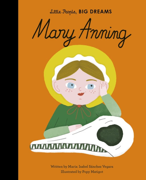 Mary Anning: Volume 58 by Maria Isabel Sanchez Vegara Extended Range Frances Lincoln Publishers Ltd