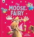 The Moose Fairy by Steve Smallman Extended Range Happy Yak