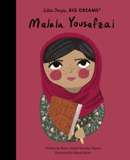 Malala Yousafzai: Volume 57 by Maria Isabel Sanchez Vegara Extended Range Frances Lincoln Publishers Ltd