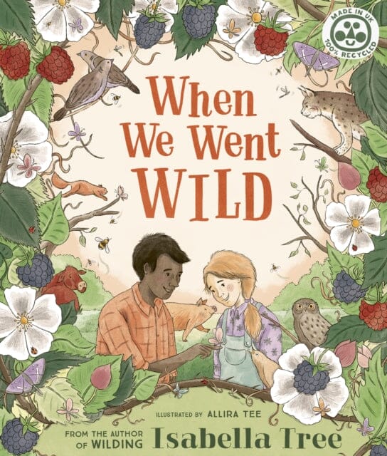 When We Went Wild: Volume 1 by Isabella Tree Extended Range The Ivy Press