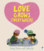 Love Grows Everywhere by Barry Timms Extended Range Frances Lincoln Publishers Ltd