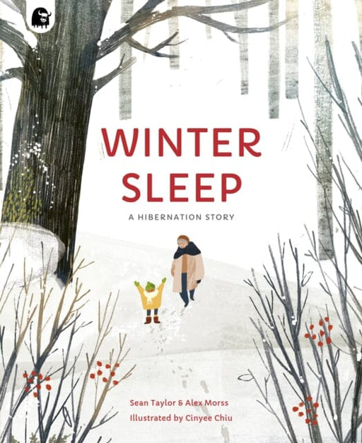 Winter Sleep: A Hibernation Story by Sean Taylor Extended Range Frances Lincoln Publishers Ltd