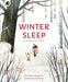 Winter Sleep: A Hibernation Story by Sean Taylor Extended Range Frances Lincoln Publishers Ltd
