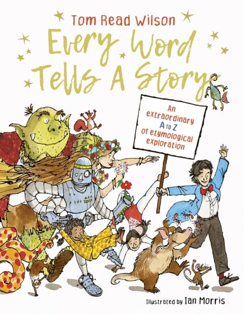 Every Word Tells a Story Extended Range Quarto Publishing PLC