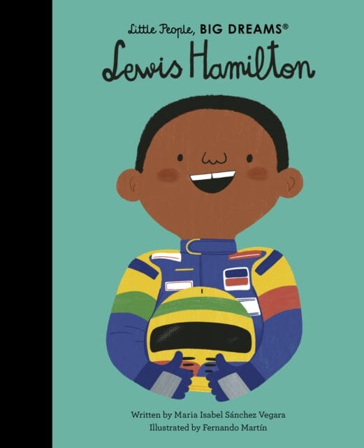 Lewis Hamilton : Volume 97 by Maria Isabel Sanchez Vegara Extended Range Quarto Publishing PLC