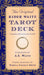 The Original Rider Waite Tarot Deck by A.E. Waite Extended Range Ebury Publishing