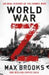 World War Z: An Oral History of the Zombie War by Max Brooks Extended Range Duckworth Books
