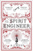 The Spirit Engineer by A. J. West Extended Range Duckworth Books
