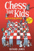 Chess for Kids : How to Play and Win Popular Titles Little, Brown Book Group
