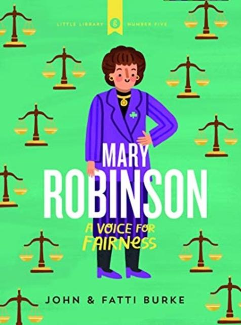 Mary Robinson: A Voice for Fairness : Little Library 5 Popular Titles Gill