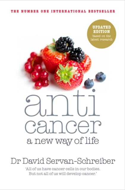 Anticancer : A New Way of Life by David Servan-Schreiber Extended Range Penguin Books Ltd