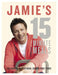 Jamie's 15-Minute Meals by Jamie Oliver Extended Range Penguin Books Ltd