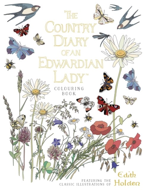 The Country Diary of an Edwardian Lady Colouring Book by Edith Holden Extended Range Penguin Books Ltd