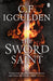 The Sword Saint: Empire of Salt Book III by C. F. Iggulden Extended Range Penguin Books Ltd