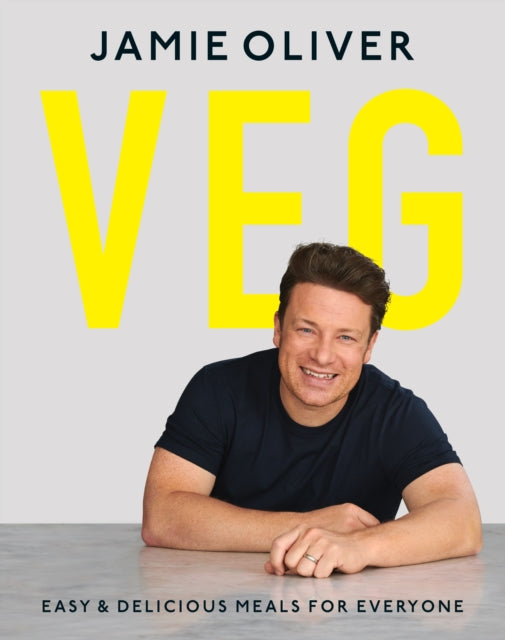 Veg: Easy & Delicious Meals for Everyone by Jamie Oliver Extended Range Penguin Books Ltd