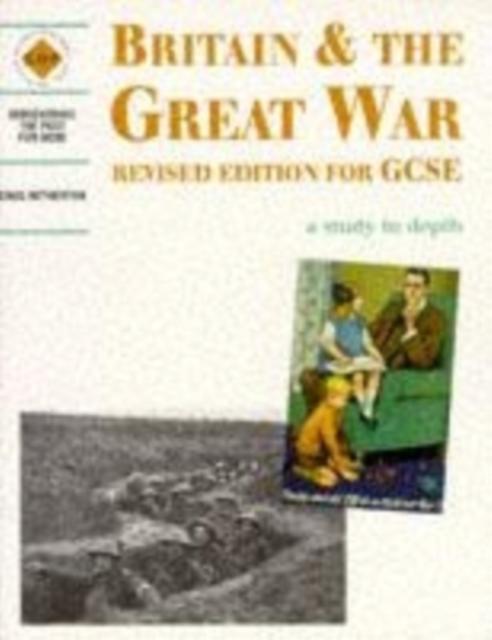 Britain and the Great War: a depth study Popular Titles Hodder Education
