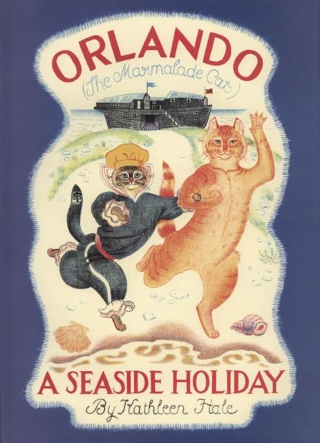 Orlando the Marmalade Cat: A Seaside Holiday Popular Titles Penguin Random House Children's UK