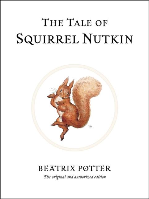 The Tale of Squirrel Nutkin Popular Titles Penguin Random House Children's UK