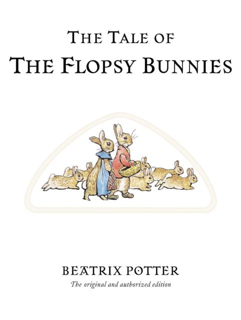 The Tale of The Flopsy Bunnies Popular Titles Penguin Random House Children's UK