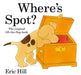 Where's Spot? Popular Titles Penguin Random House Children's UK