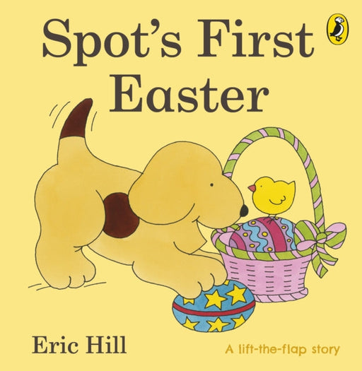 Spot's First Easter Board Book by Eric Hill Extended Range Penguin Random House Children's UK