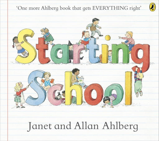 Starting School by Allan Ahlberg Extended Range Penguin Random House Children's UK