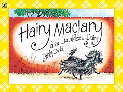 Hairy Maclary from Donaldson's Dairy by Lynley Dodd Extended Range Penguin Random House Children's UK
