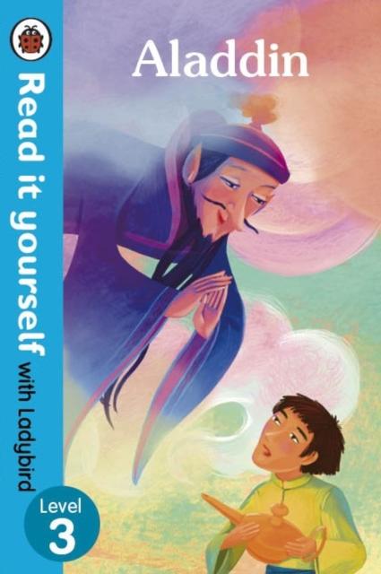 Aladdin - Read it yourself with Ladybird : Level 3 Popular Titles Penguin Random House Children's UK