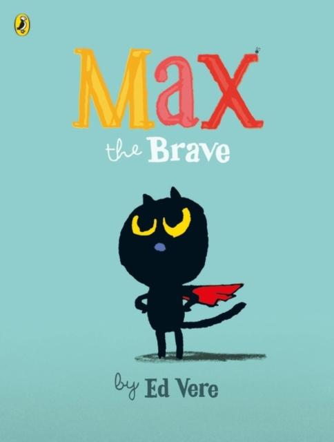 Max the Brave Popular Titles Penguin Random House Children's UK