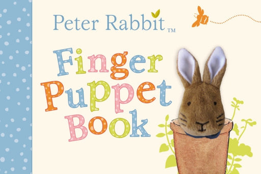 Peter Rabbit Finger Puppet Book by Beatrix Potter Extended Range Penguin Random House Children's UK
