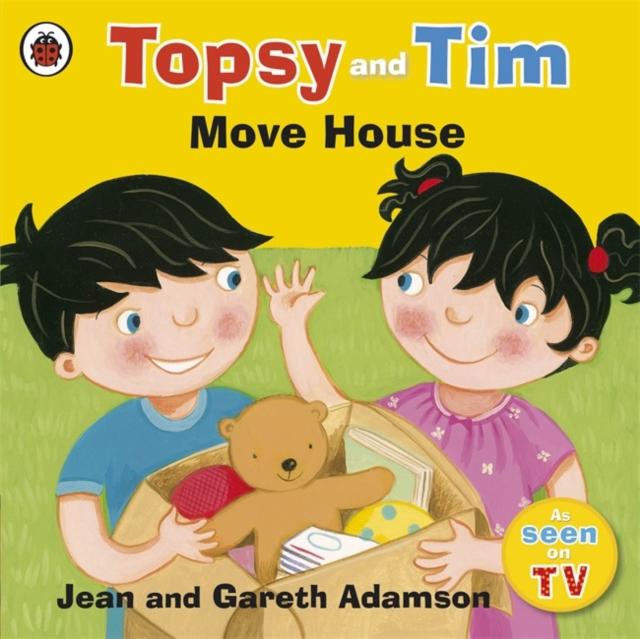Topsy and Tim: Move House Popular Titles Penguin Random House Children's UK