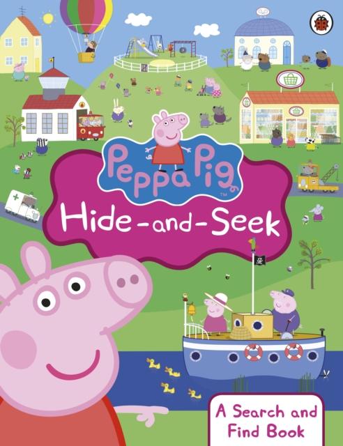 Peppa Pig: Hide-and-Seek : A Search and Find Book Popular Titles Penguin Random House Children's UK