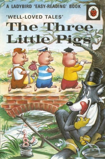 Well-loved Tales: The Three Little Pigs Popular Titles Penguin Random House Children's UK