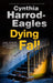 Dying Fall by Cynthia Harrod-Eagles Extended Range Canongate Books