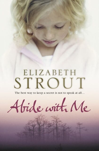 Abide With Me by Elizabeth Strout Extended Range Simon & Schuster