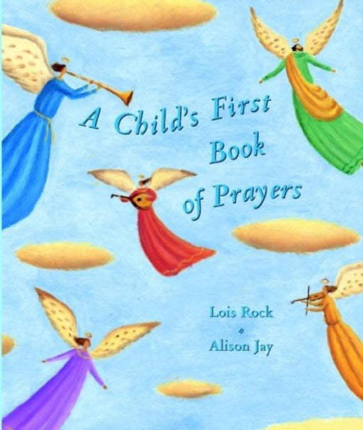 A Child's First Book of Prayers Popular Titles Lion Hudson Ltd