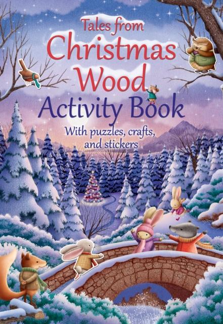 Tales from Christmas Wood Activity Book Popular Titles Lion Hudson Ltd