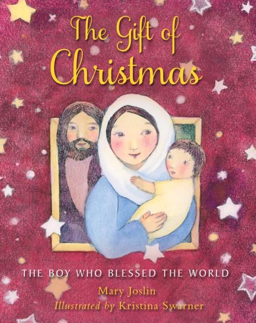 The Gift of Christmas : The boy who blessed the world Popular Titles Lion Hudson Ltd