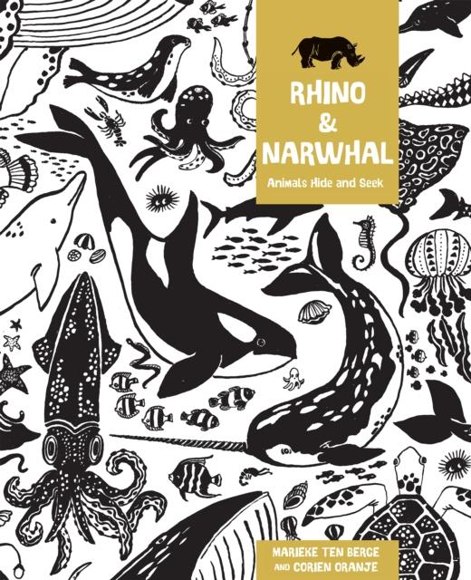 Rhino and Narwhal : Animal Hide and Seek Popular Titles Lion Hudson Ltd