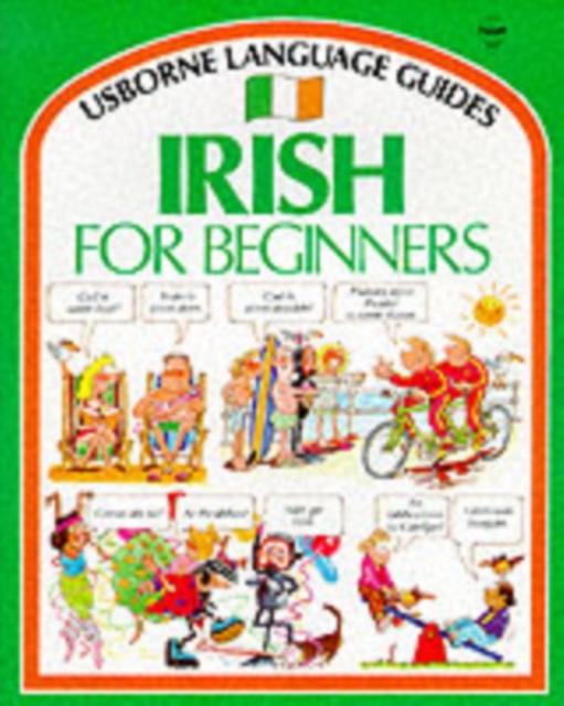 Irish for Beginners Popular Titles Usborne Publishing Ltd