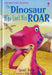 The Dinosaur Who Lost His Roar Popular Titles Usborne Publishing Ltd