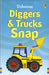 Diggers and Trucks Snap by Andy Tudor Extended Range Usborne Publishing Ltd