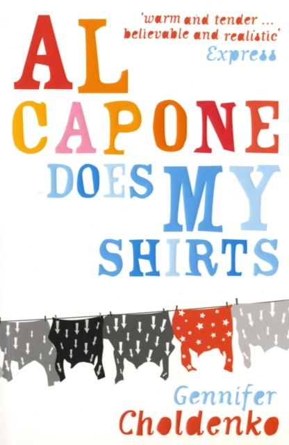 Al Capone does my shirts Popular Titles Bloomsbury Publishing PLC