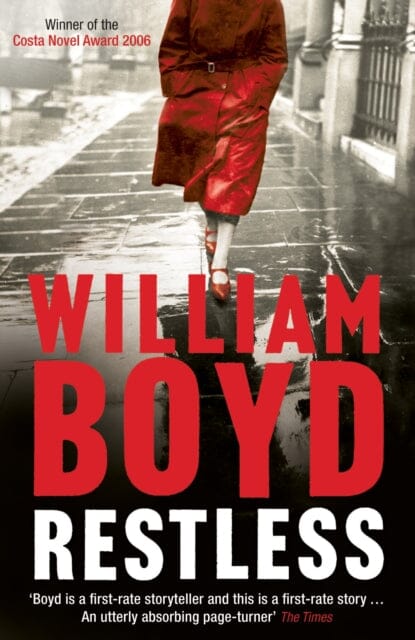 Restless by William Boyd Extended Range Bloomsbury Publishing PLC